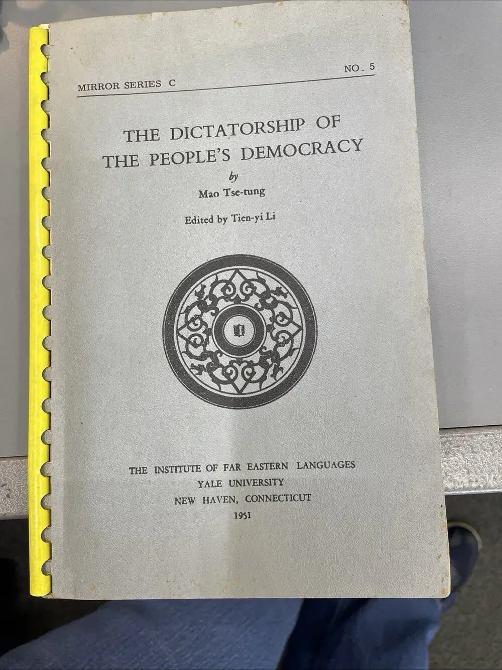 Mao Tse-Tung THE DICTATORSHIP OF THE PEOPLE'S DEMOCRACY 1st Edition 1951